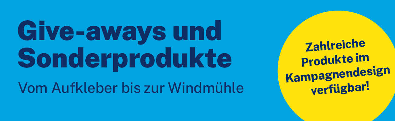 Give-Aways und Sonderprodukte (Zahlreiche Produkte im Kampagnendesign verfügbar)